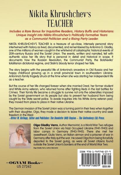Nikita Khrushchev's Teacher: Antonina G. Gladky Remembers: With Unique Insight into Nikita Khrushchev 's Politically Formative Years as a Communist ... Party Leader: 1 (Historical Family Memoirs)