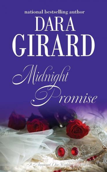 Midnight Promise: 2 (It Happened One Wedding)