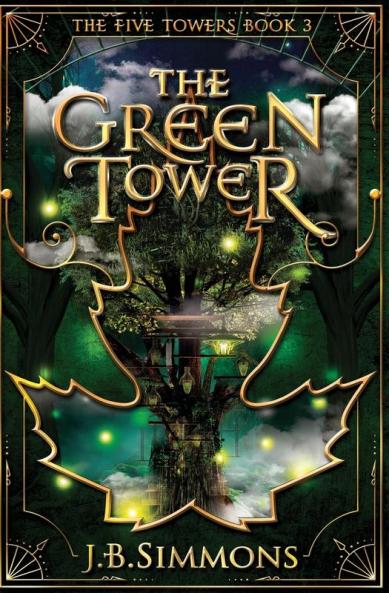 The Green Tower: 3 (Five Towers)