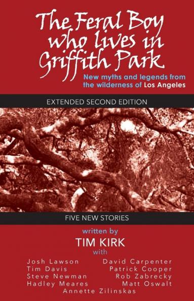 The Feral Boy who lives in Griffith Park