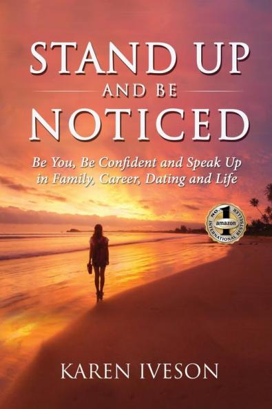 STAND UP AND BE NOTICED