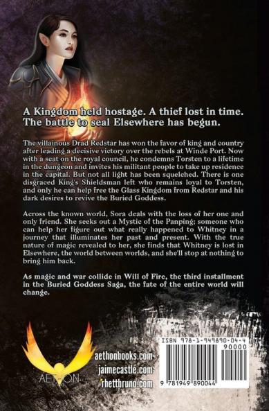 Will of Fire: Buried Goddess Saga Book 3