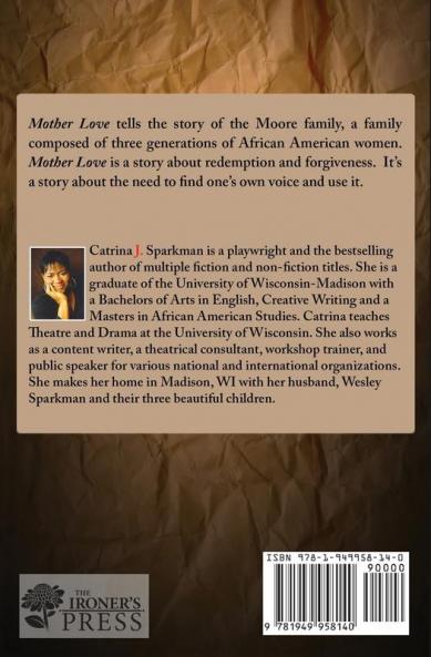 Mother Love: A Play