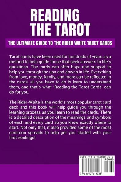 Reading the Tarot - the Ultimate Guide to the Rider Waite Tarot Cards