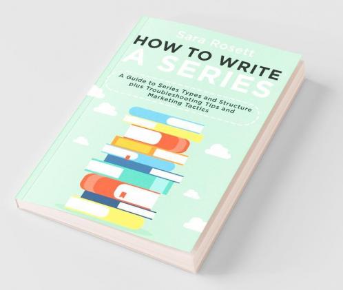 How to Write a Series