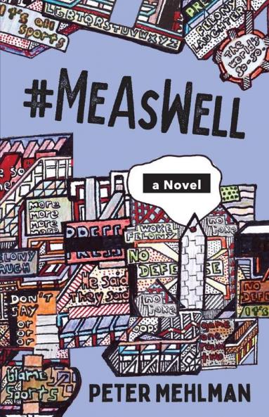 #MeAsWell A Novel