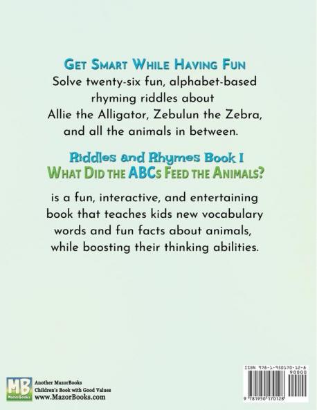 Riddles and Rhymes: What Did the ABCs Feed the Animals: Bedtime with a Smile Picture Books: 1 (Get Smart While Having Fun)