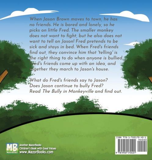 A Bully In Monkeyville: Kids Anti-Bullying Picturebook