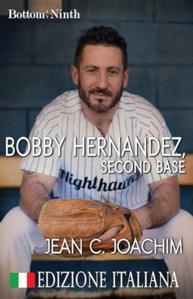 Bobby Hernandez Second Base (Edizione Italiana): 5 (Bottom of the Ninth (Edizione Italiana))