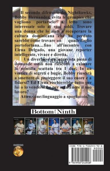 Bobby Hernandez Second Base (Edizione Italiana): 5 (Bottom of the Ninth (Edizione Italiana))