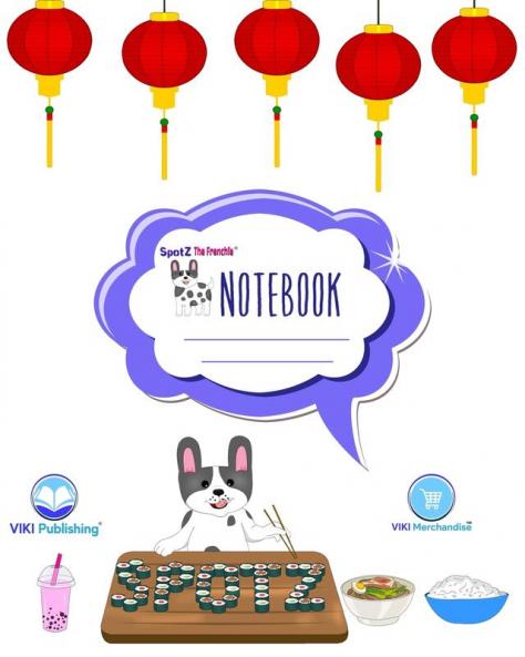SpotZ the Frenchie(R) BRANDED RULED COMPOSITION NOTEBOOK: 120 pages - 8″x10″ - Softcover - Branded - Office - College - Grade School Supplies