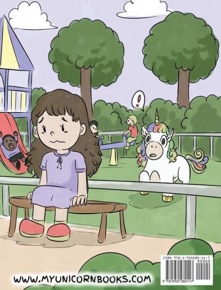 How A Unicorn Made Me Stop Worrying: A Cute Children Story to Teach Kids to Overcome Anxiety Worry and Fear.: 2 (My Unicorn Books)