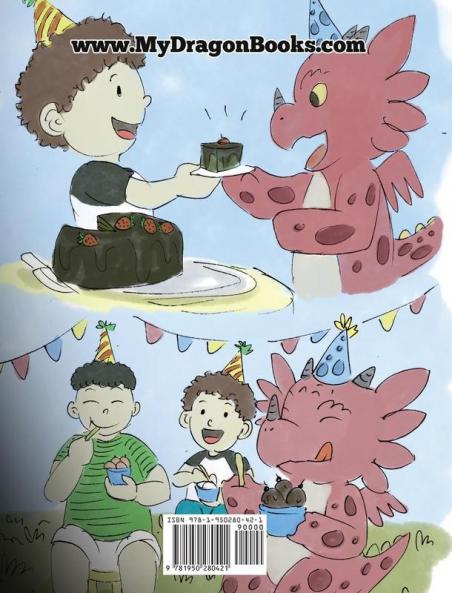 ¡Feliz Cumpleaños Dragón!: (Happy Birthday Dragon!) Un adorable y divertido cuento infantil para enseñar a los niños a celebrar los cumpleaños.: 6 (My Dragon Books Español)