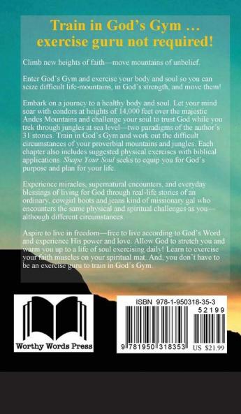 Shape Your Soul: 31 Exercises for Faith that Moves Mountains