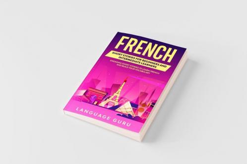 French Short Stories for Beginners and Intermediate Learners