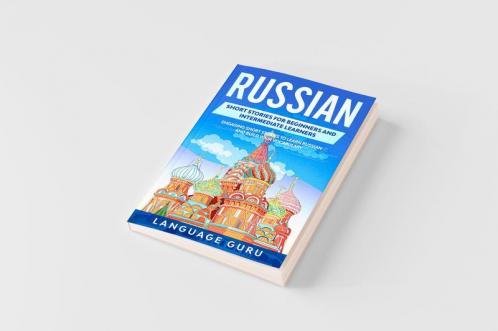 Russian Short Stories for Beginners and Intermediate Learners