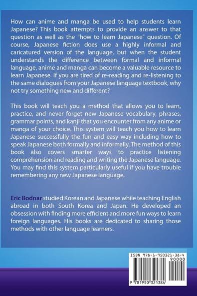 Fluent Japanese From Anime and Manga: How to Learn Japanese Vocabulary Grammar and Kanji the Easy and Fun Way