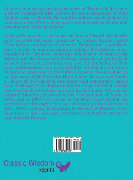 Shakti and Shkta: Essays and Addresses on the Shakta tantrashastra