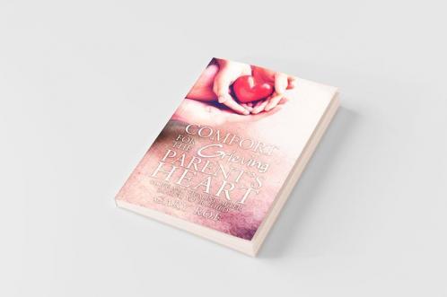 Comfort for the Grieving Parent's Heart