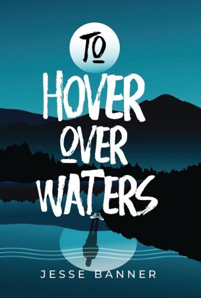 To Hover Over Waters