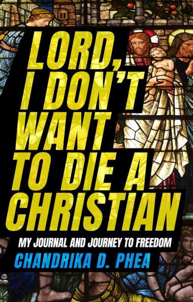 Lord I Don't Want to Die a Christian