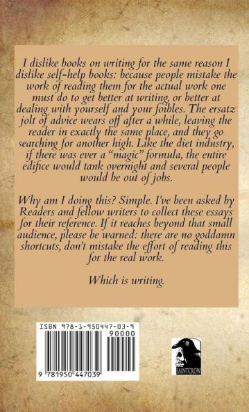 The Quill and the Crow: Collected Essays on Writing 2006 - 2008