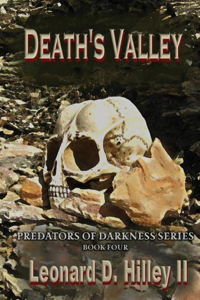 Death's Valley: Predators of Darkness Series: Book Four: 4