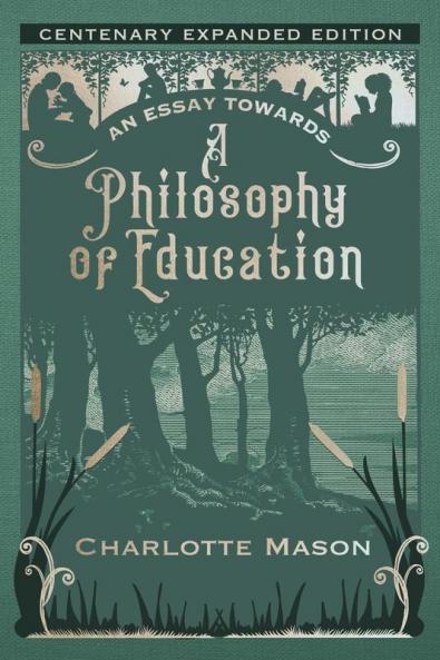 An Essay towards a Philosophy of Education