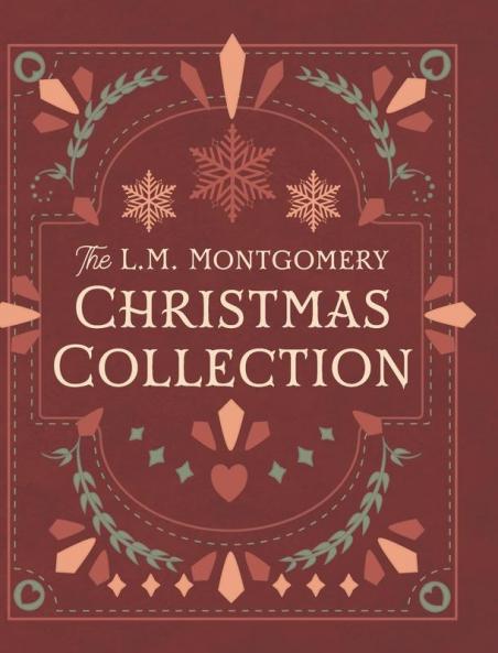 The L. M. Montgomery Christmas Collection