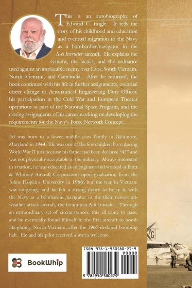 To North Vietnam and Back Again: A Personal Account of Navy A-6 Intruder Operations in Vietnam