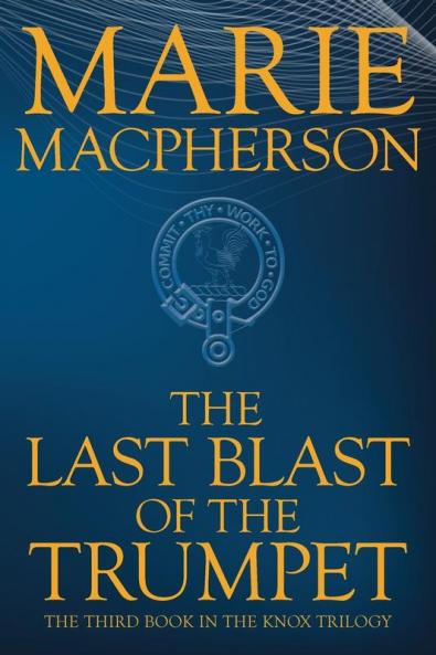 The Last Blast of the Trumpet