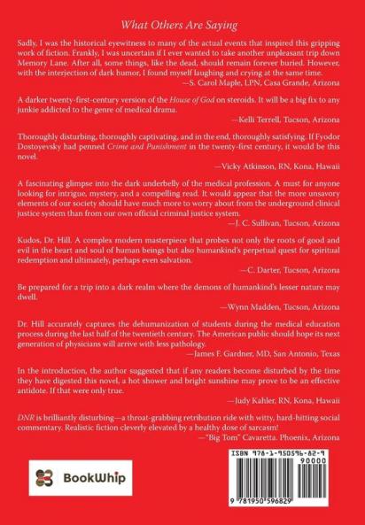 The DNR Trilogy: Volume 1: Backing the Wrong Primate