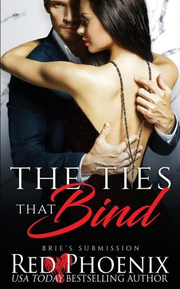 The Ties That Bind: 22 (Brie's Submission)