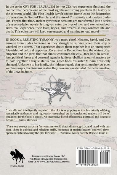 Cry for Jerusalem Book 1 63-66 CE: Resisting Tyranny
