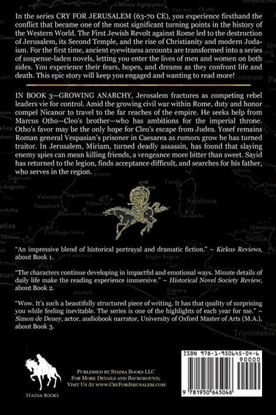 Cry for Jerusalem - Book 3 67-69 CE: Growing Anarchy: Growing Anarchy