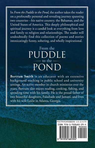 From the Puddle to the Pond