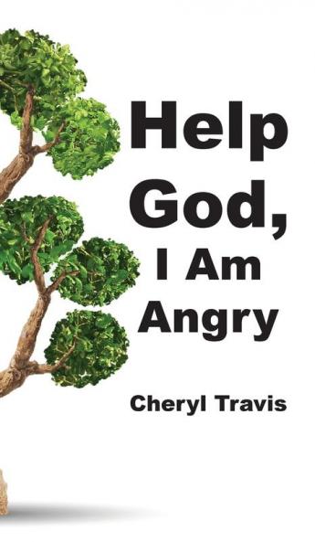 Help God I Am Angry