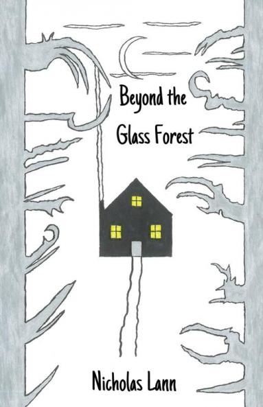 Beyond the Glass Forest