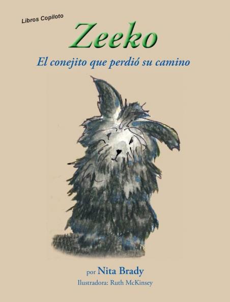 Zeeko El Conejito Que Perdió Su Camino (Spanish Edition)