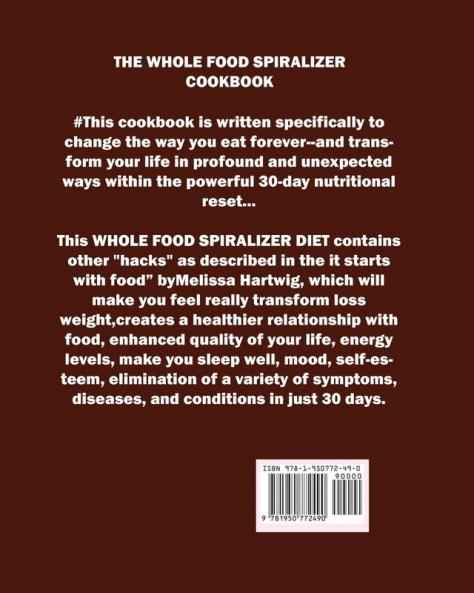 The Whole Food Spiralizer Cookbook
