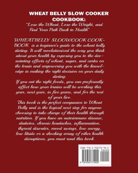 Wheat Belly Slow Cooker Cookbook