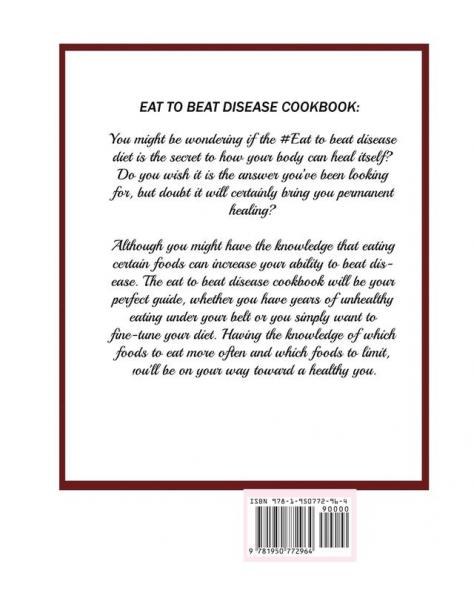 EAT TO BEAT DISEASE COOKBOOK