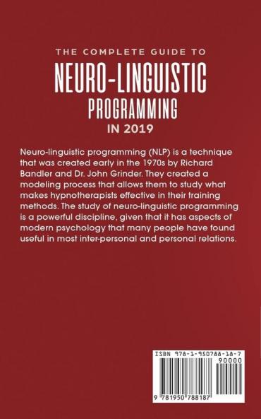 The Complete Guide to Neuro-Linguistic Programming in 2019