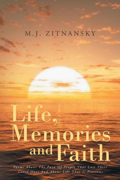 Life Memories and Faith