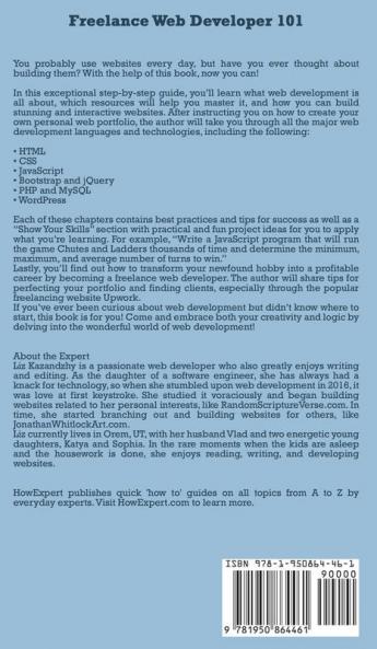 Freelance Web Developer 101: How to Start Grow and Succeed in Freelance Web Development from A to Z