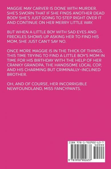 A Missing Mom and Mutt Munchies: 4 (A Maggie May and Miss Fancypants Mystery)