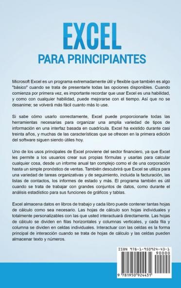 Excel para principiantes: Aprenda a utilizar Excel 2016 incluyendo una introducción a fórmulas funciones gráficos cuadros macros modelado informes estadísticas Excel Power Query y más