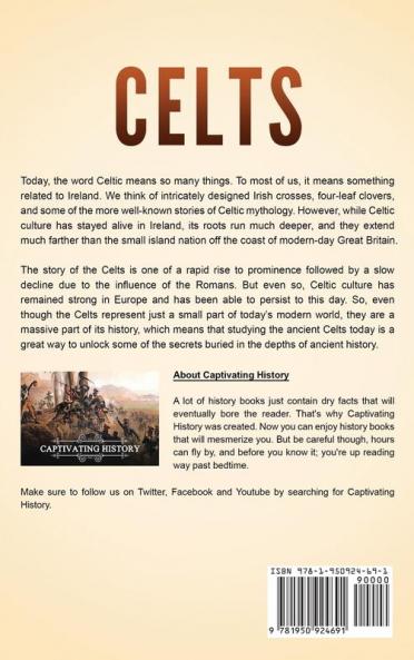 Celts: A Captivating Guide to Ancient Celtic History and Mythology Including Their Battles Against the Roman Republic in the Gallic Wars