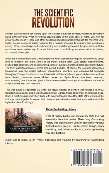 The Scientific Revolution: A Captivating Guide to the Emergence of Modern Science During the Early Modern Period Including Stories of Thinkers Such as Isaac Newton and René Descartes