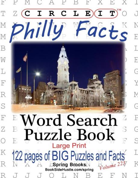 Circle It Philly Facts Word Search Puzzle Book